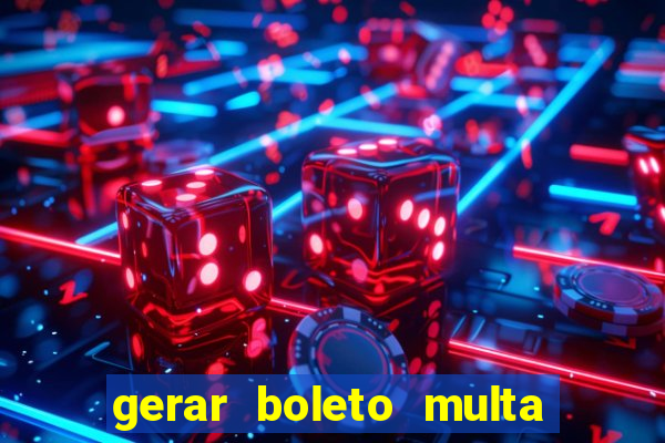 gerar boleto multa detran sp